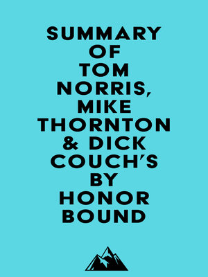 cover image of Summary of Tom Norris, Mike Thornton& Dick Couch's by Honor Bound